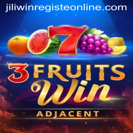Discover the Thrill of 3FruitsWin and How to Register on Jiliwin