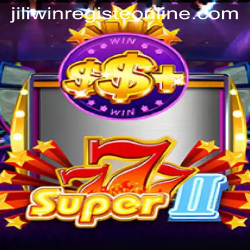 Exploring the Thrilling World of Super777II and How to Jiliwin Register Online